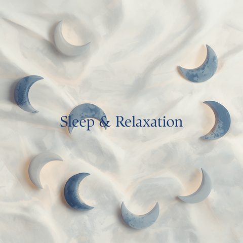 Sleep and Relaxation